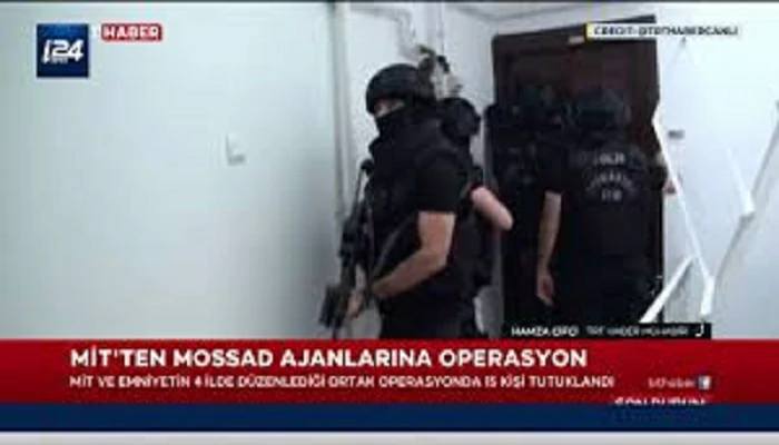 Le Mossad privé de ses agents en Turquie : 15 espions emprisonnés et 8 autres expulsés