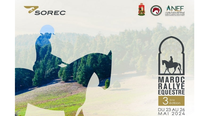 SOREC : Le Maroc Rallye Équestre 2024, du 22 au 26 mai à Ifrane