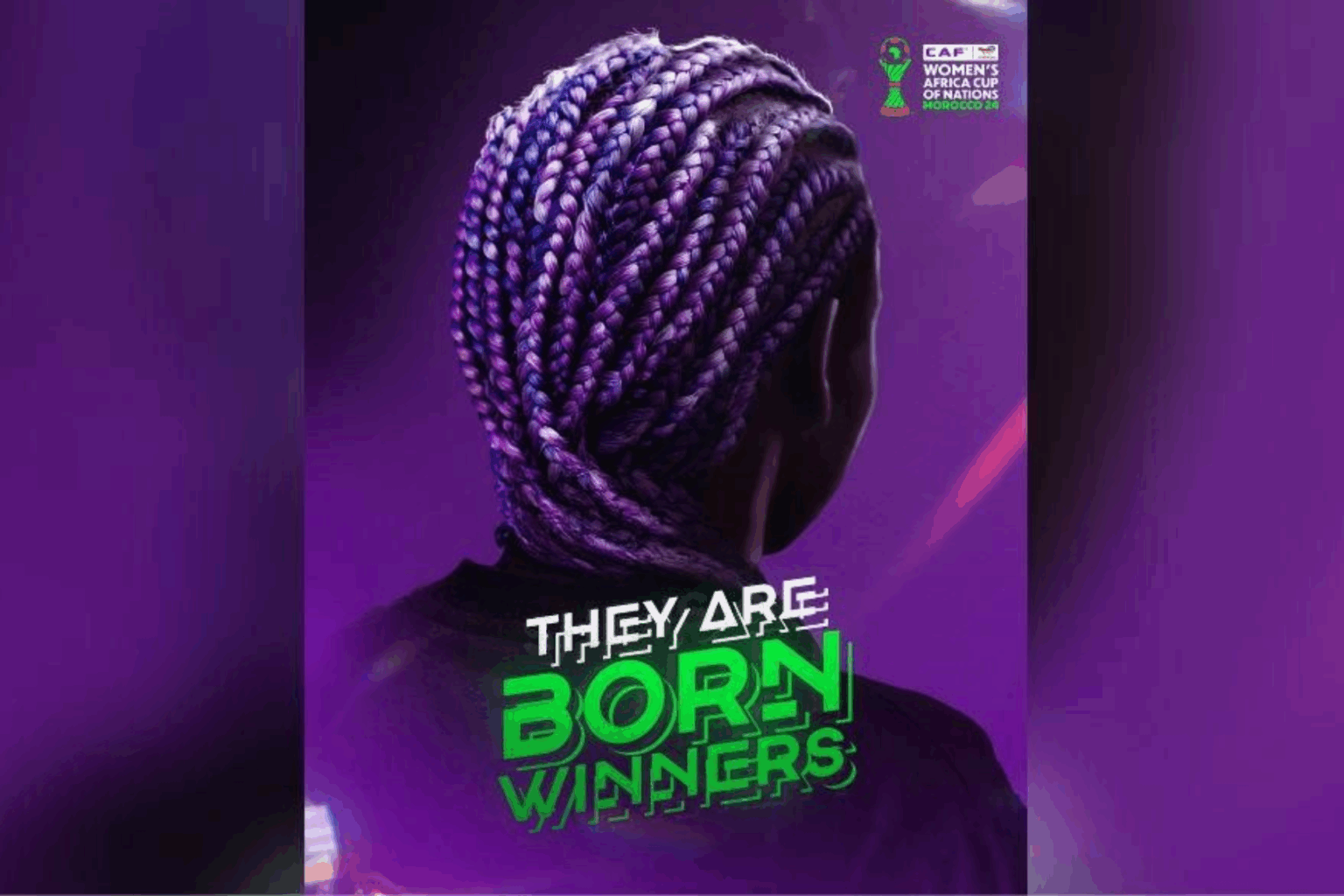 Football féminin : Slogan de la CAN 2024, la CAF a jeté son dévolu sur « Born Winners »